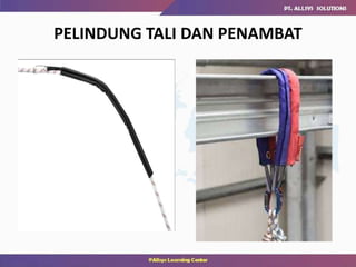 PELINDUNG TALI DAN PENAMBAT
 