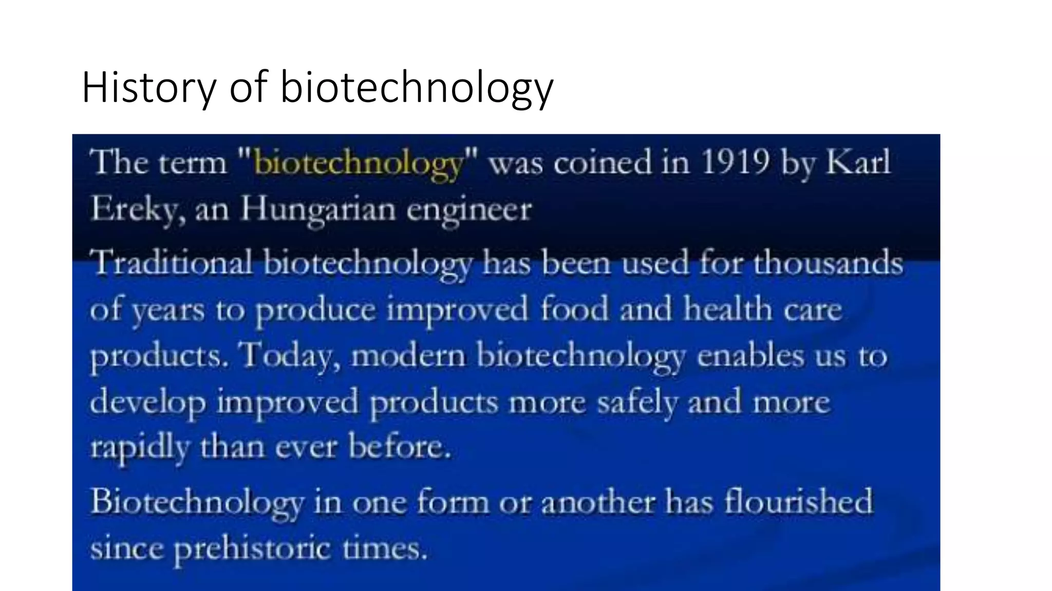 History of biotechnology
 