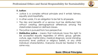 Amity School of Business
Professional Ethics
and
Social Responsibility for Sustainability
Professional Ethics and Social Responsibility for Sustainability
 
