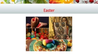 Easter
 