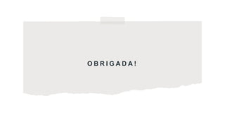 O B R I G A D A !
 