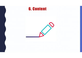 6. Content
 