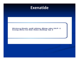 Exenatide
 