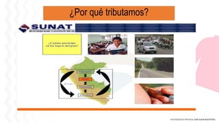 ¿Por qué tributamos?
 