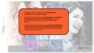 O PRIMEIRO PONTO QUE NOTAMOS FOI A PERMANÊNCIA DA
ASSINATURA E DOS VALORES DA MARCA.
NO EXTERIOR, PERCEBEMOS QUE A ORGANIZAÇÃO DE CATEGORIAS SE
TORNA MAIS EFICIENTE E DIRETA DO QUE NO BRASIL. TODOS OS
PRODUTOS ENTRAM OU EM ESTÉTICA OU EM IMPLANTES /BIO
MATERIAIS.
E POR FIM, VIMOS QUE A EMPRESA OPTOU POR NÃO SE APROPRIAR DA
FORÇA DA MARCA WHITENESS PARA PROMOVER SEUS LANÇAMENTOS.
O DESTAQUE SE DÁ PARA A TECNOLOGIA APS E PARA A SIMPLICIDADE
TRAZIDA PELO SISTEMA ARCSYS.
 