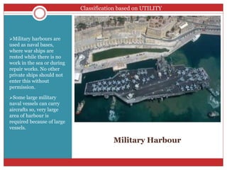 Military Port Examples 1. INTRODUCTION TO WATER TRANSPORTATION (PHE) GTU 3170623 | PPTX