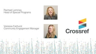 Rachael Lammey
Head of Special Programs
Vanessa Fairhurst
Community Engagement Manager
 