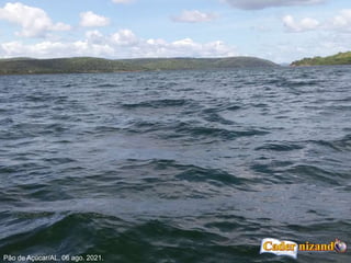 Pão de Açúcar/AL, 06 ago. 2021.
 