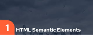 HTML Semantic Elements | PPTX | Web Design and HTML | Internet