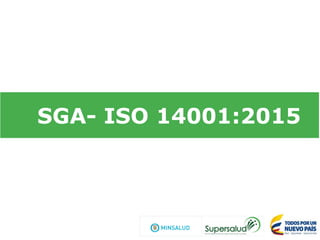 SGA- ISO 14001:2015
 