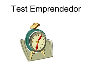 Test Emprendedor
 