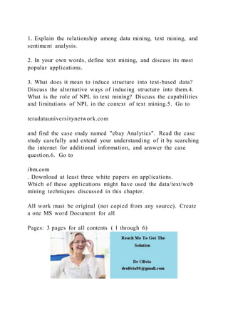 1. explain the relationship among data mining, text mining, and sent | DOCX