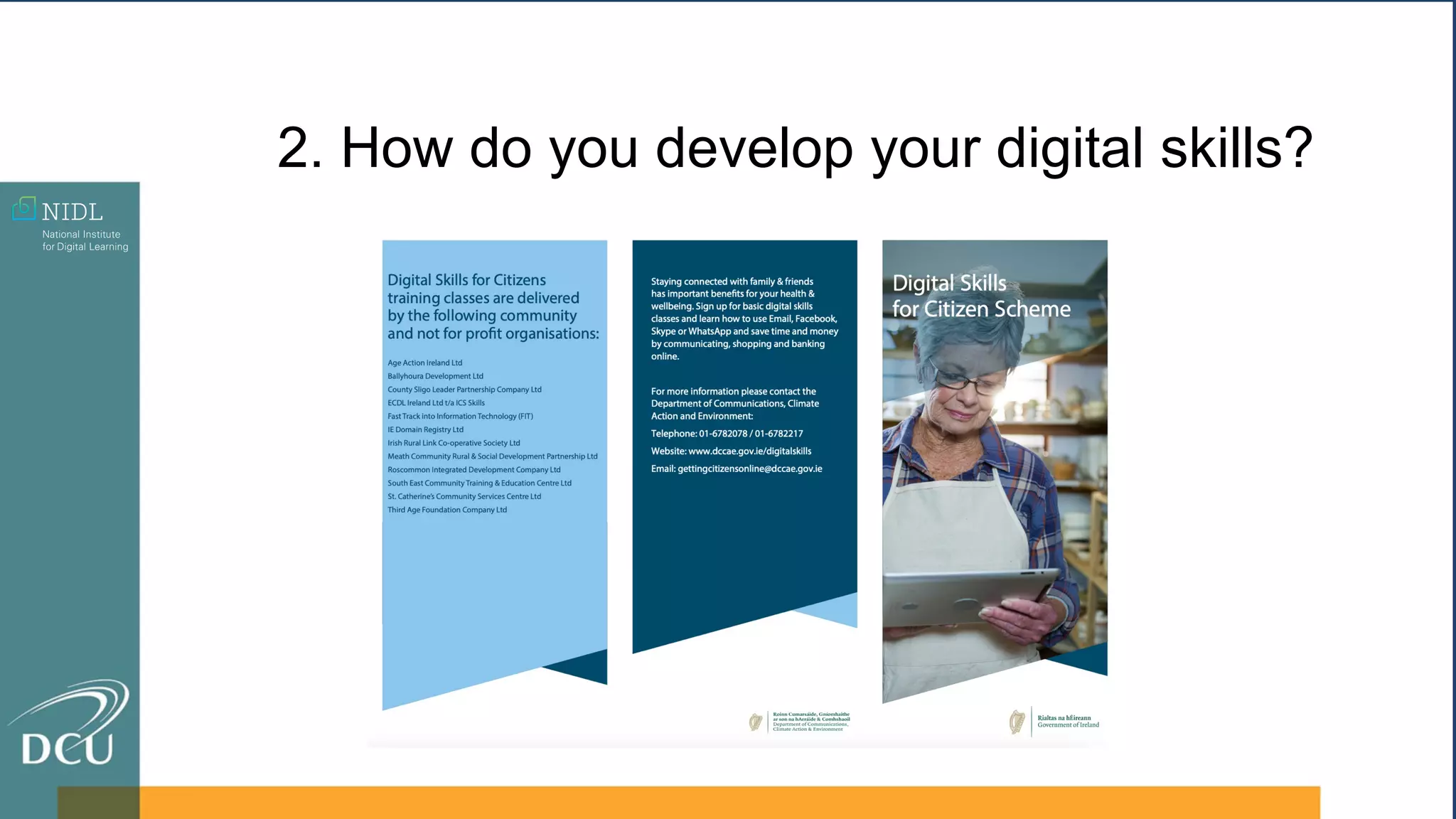 2. How do you develop your digital skills?
 
