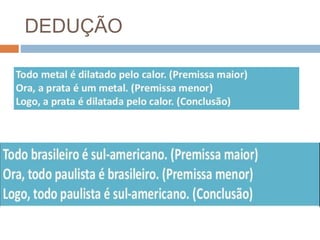 DEDUÇÃO
 