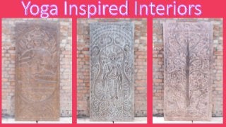 Yoga Inspired Interiors