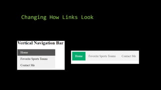 Changing How Links Look
 