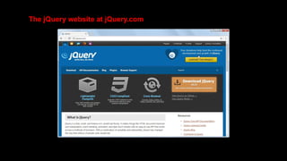 The jQuery website at jQuery.com
C19, Slide 396
 