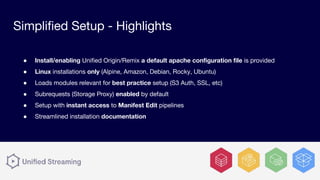 Unified Streaming 1.11.14-GA Highlights | PDF