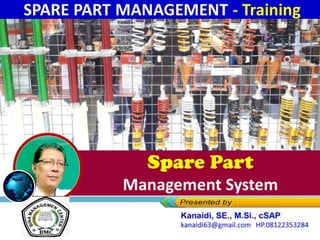Spare Part
Management System
 