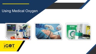 Using Medical Oxygen
 
