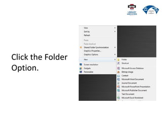Click the Folder
Option.
 