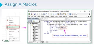 Assign A Macros
 