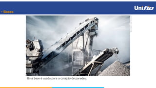 • Bases
Uma base é usada para a caiação de paredes.
Banana
Republic
images/Shutterstock
 