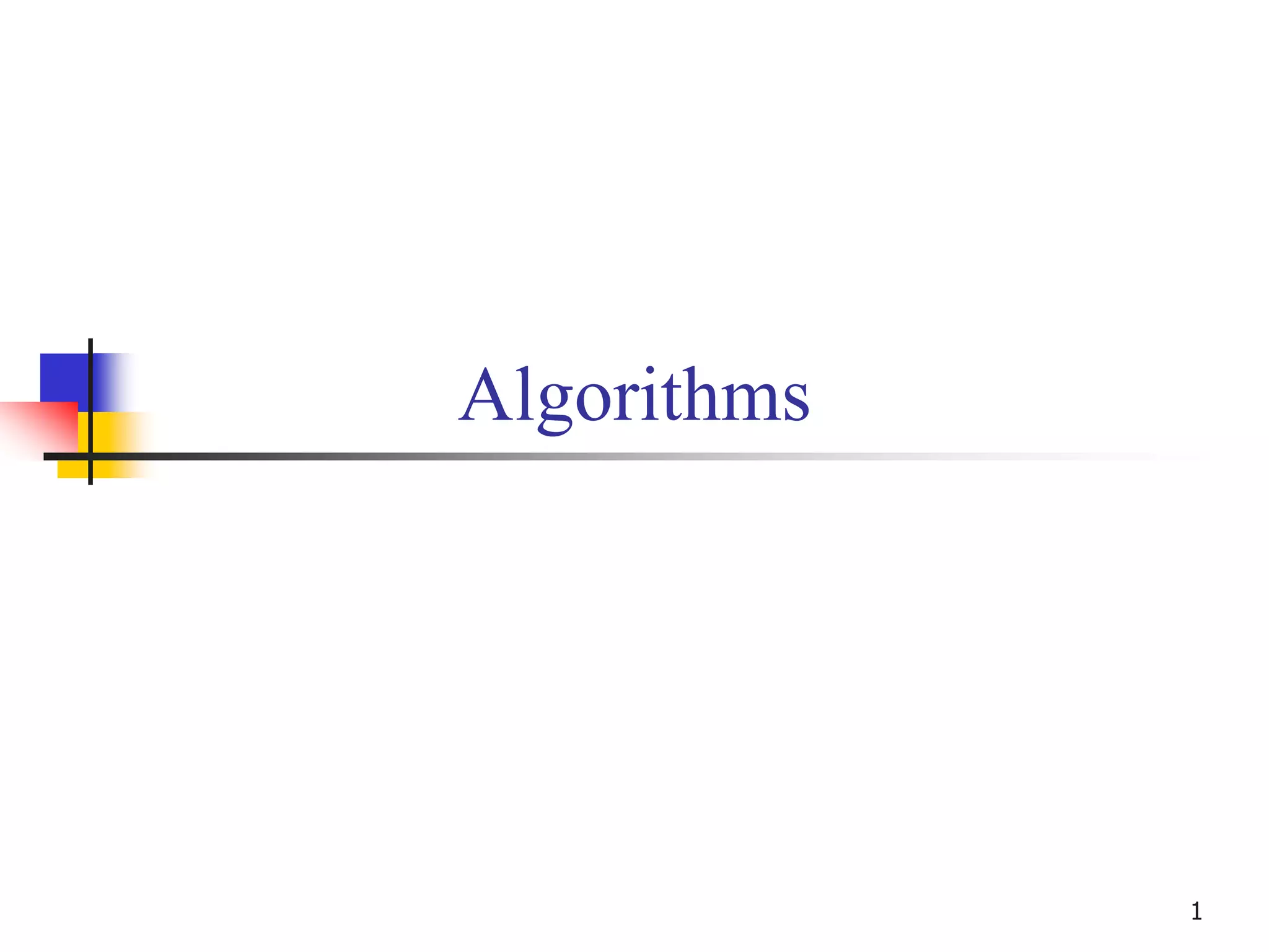 1. Algorithms_ Giải thuáºt.ppt