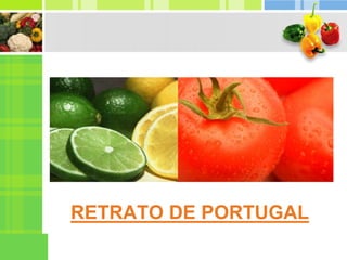RETRATO DE PORTUGAL
 