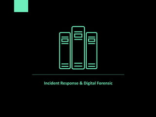 Incident Response & Digital Forensic
 