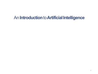 AnIntroductiontoArtificialIntelligence
1
 