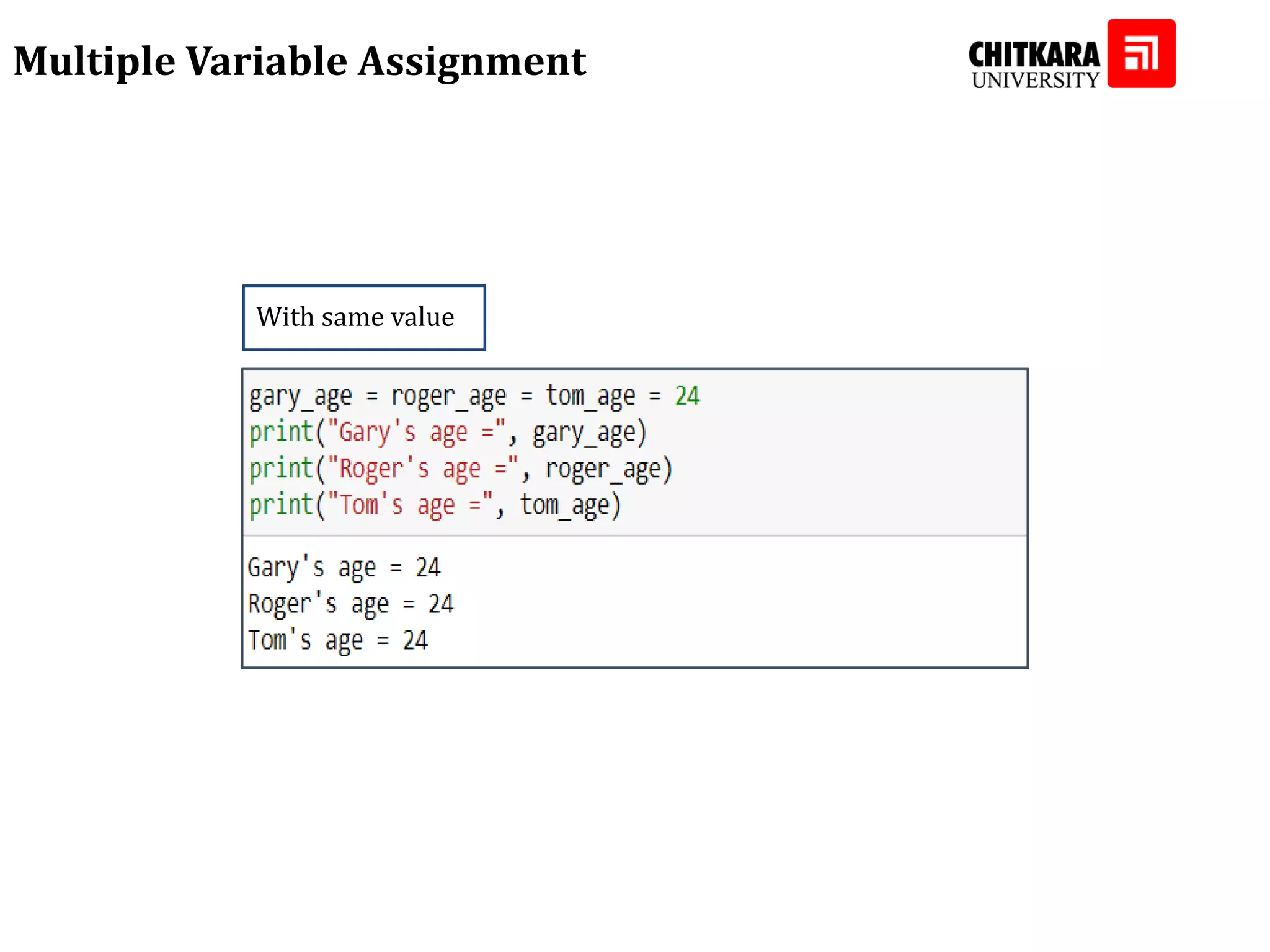 Multiple Variable Assignment With same value 