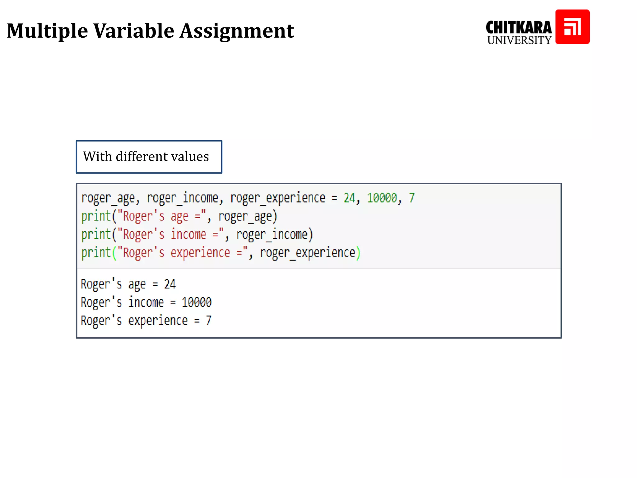 Multiple Variable Assignment With different values 