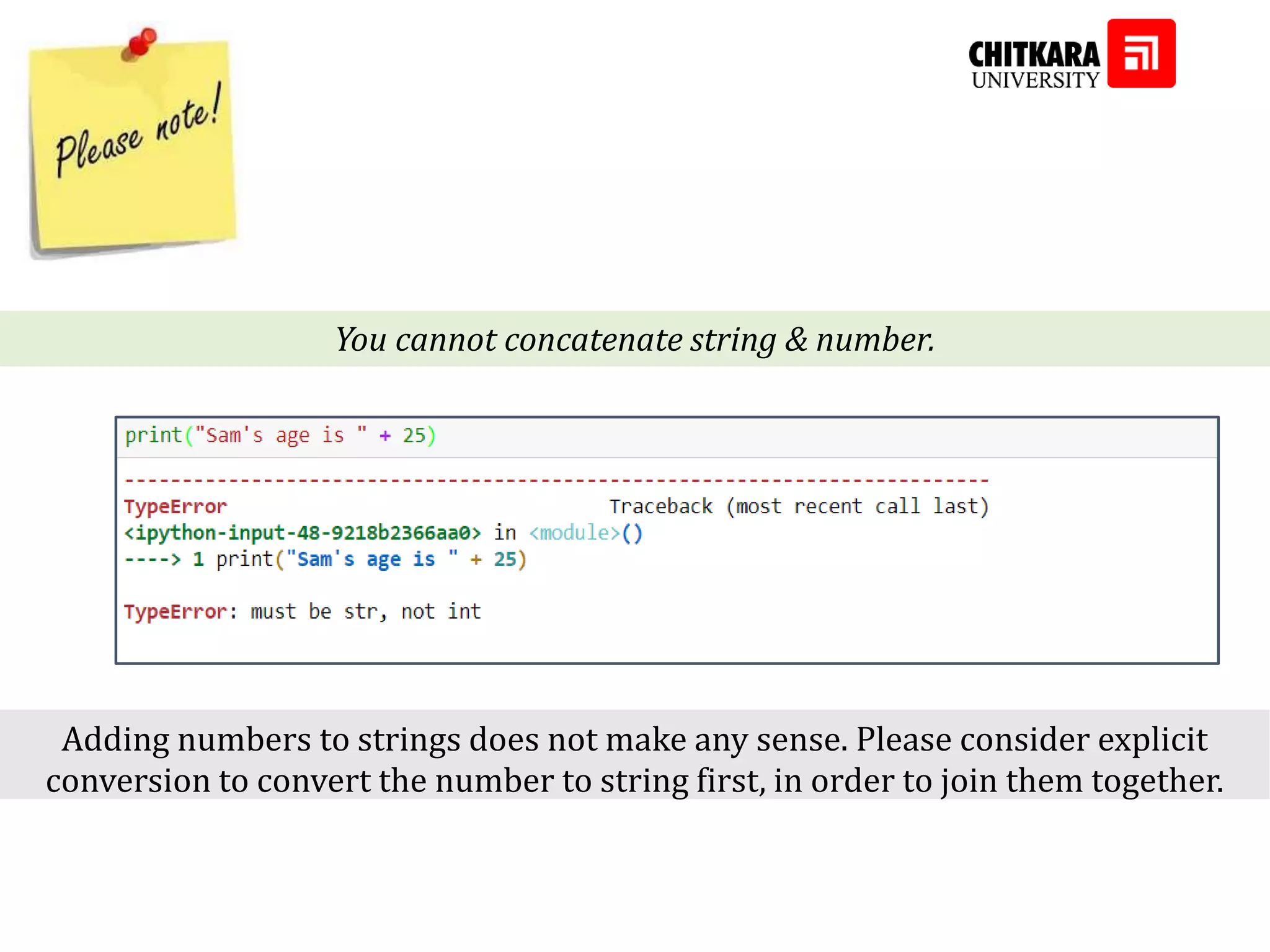 Adding numbers to strings does not make any sense. Please consider explicit conversion to convert the number to string first, in order to join them together. You cannot concatenate string & number. 