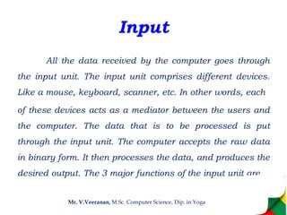 1.1.7 Block diagram and Working Principle of Computer | PPT | Data ...