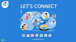 LET’S CONNECT
!
www.d2olearning.com
 