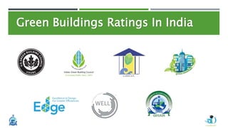 Green Buildings Ratings In India
 