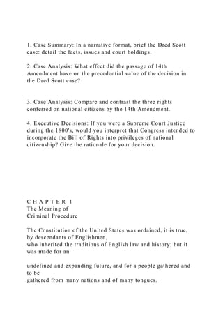1. Case Summary In a narrative format, brief the Dred Scott case.docx