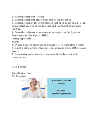 1 Explain Computer Literacy 2 Explain Computer Algorithms And It Docx 1 Explain Computer Literacy 2 Explain Computer Algorithms And It Docx