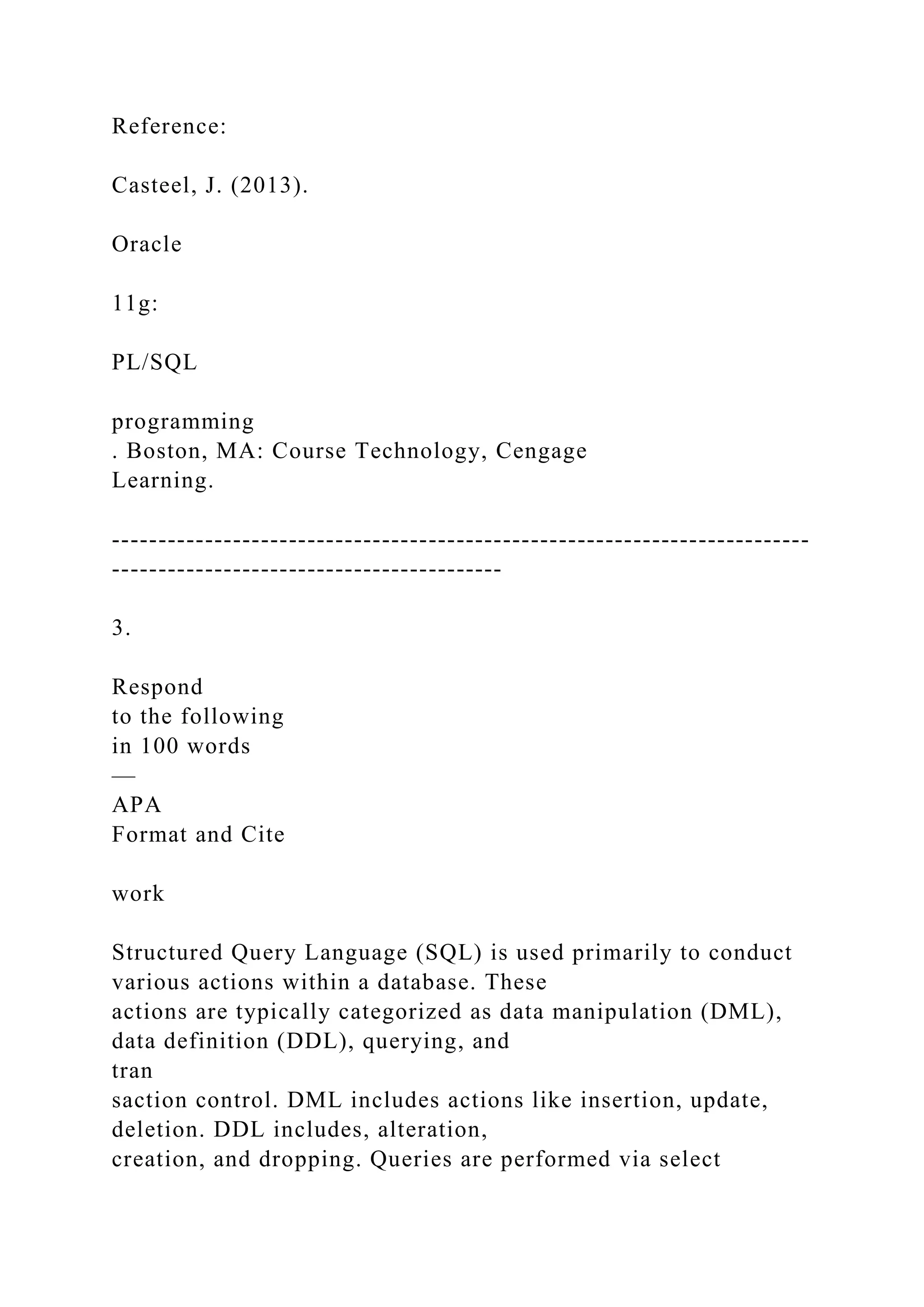1. In a 200 words or less explain the differences between SQL and .docx