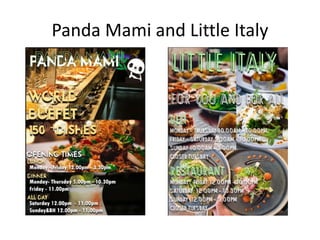 Panda Mami and Little Italy
 