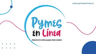 www.pymesenlinea.cl
 