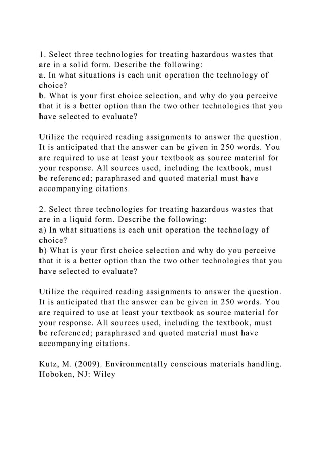 1. Select three technologies for treating hazardous wastes that are .docx