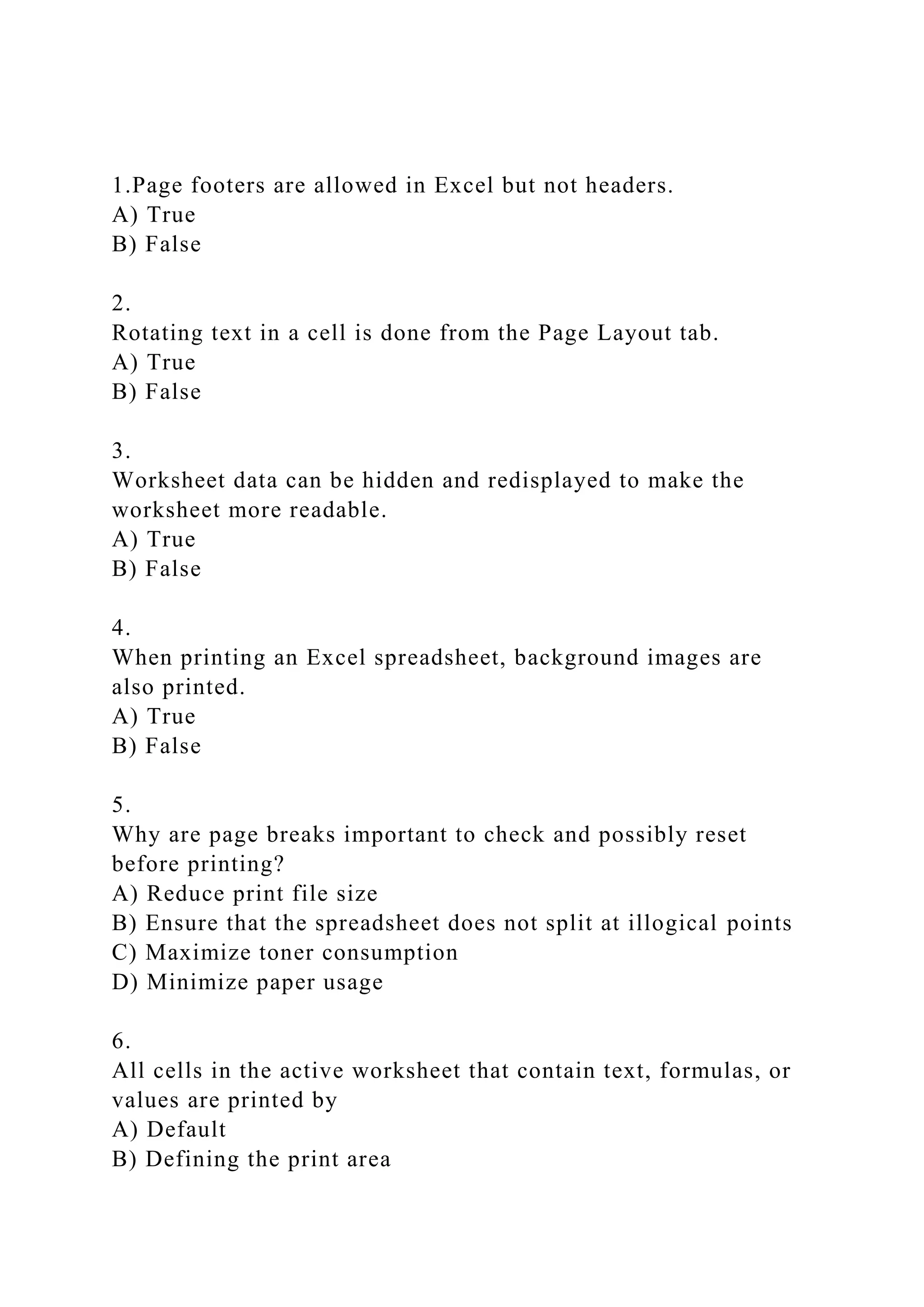 1.Page footers are allowed in Excel but not headers.A) TrueB) .docx