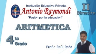 Prof.: Raúl Peña
 