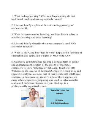 1. What is deep learning What can deep learning do that traditional.docx