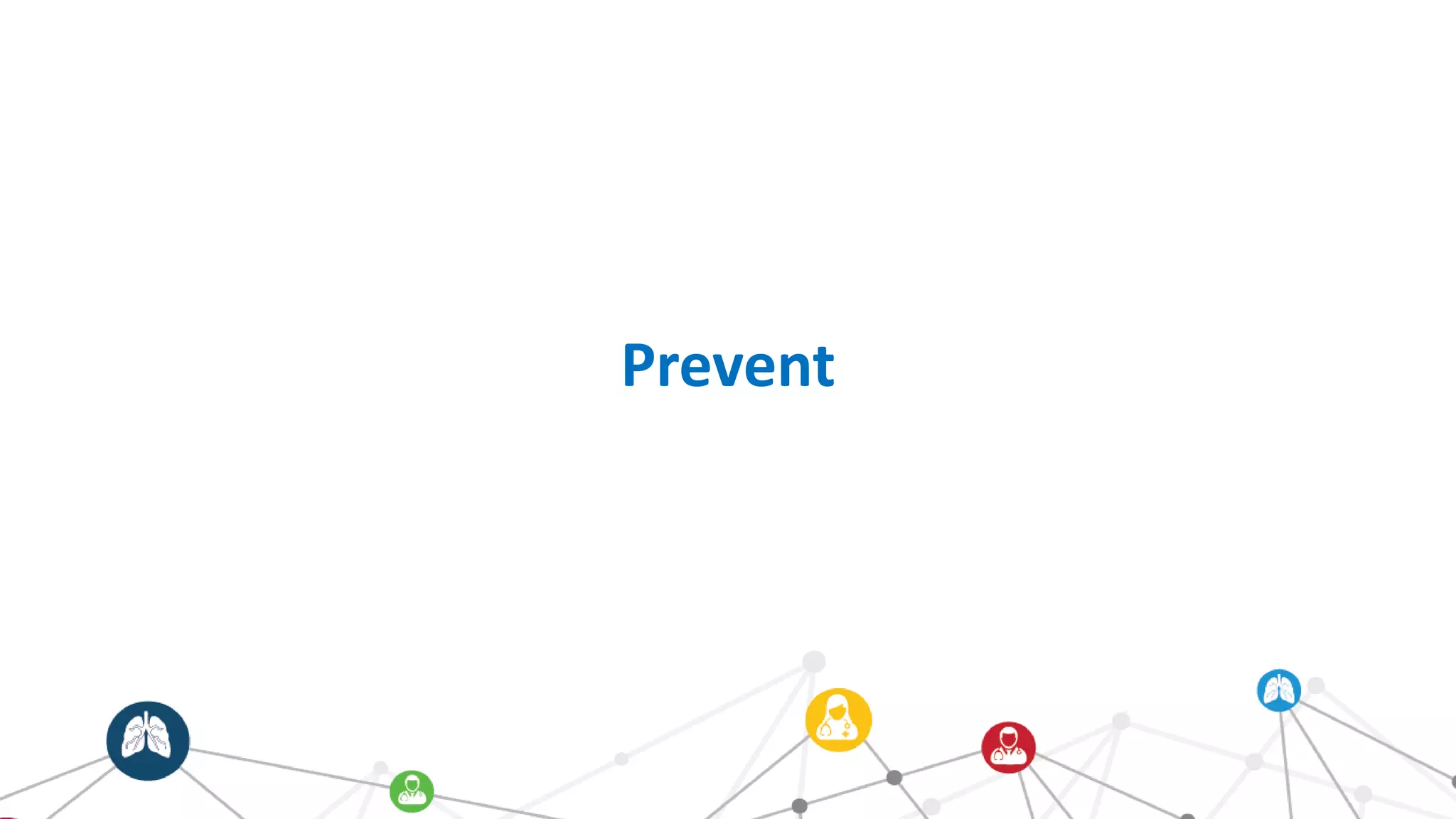 Prevent
 