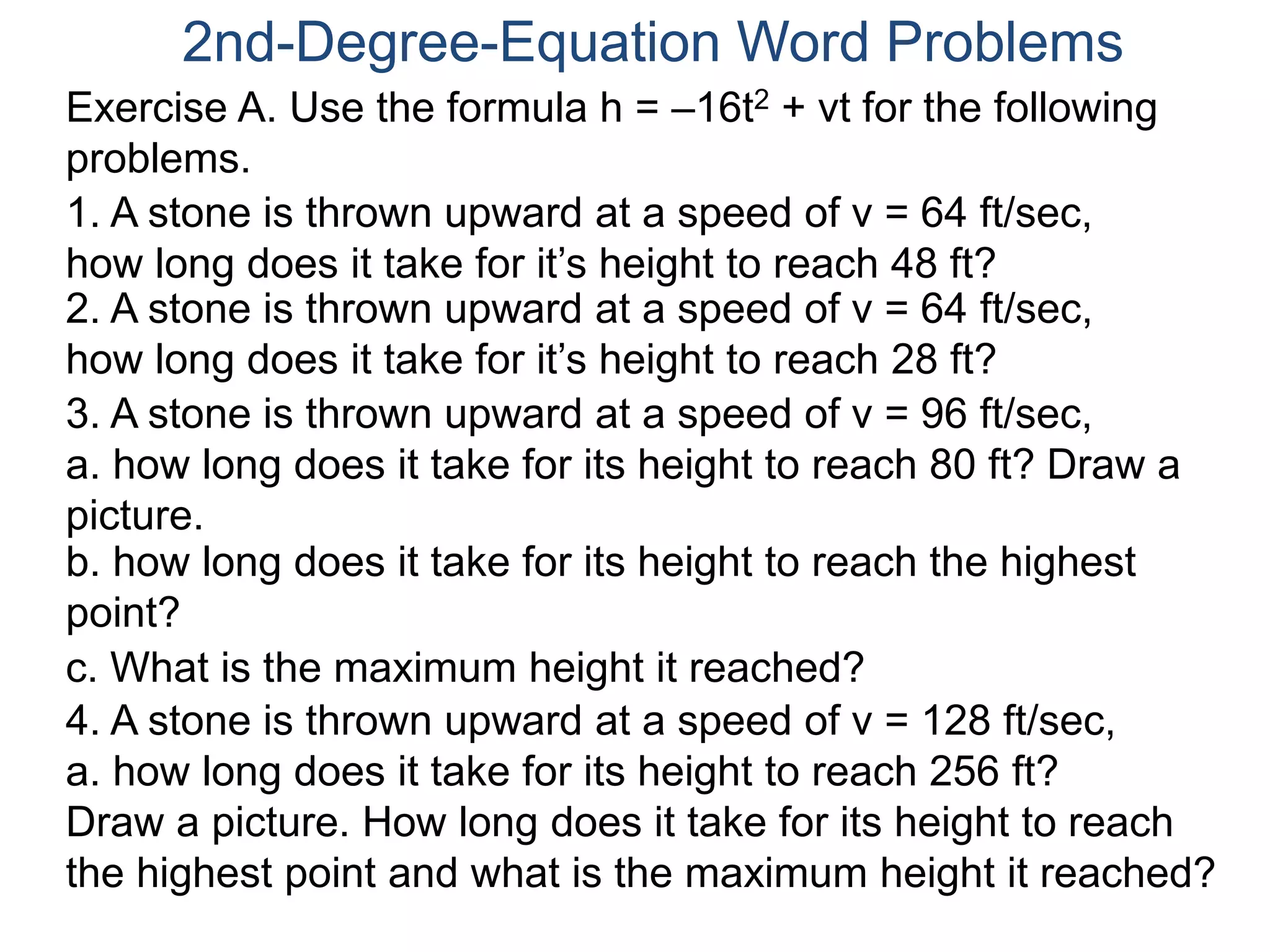 2nd-Degree-Equation Word Problems
Coin Flips and Probability
 