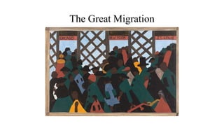 The Great Migration
 