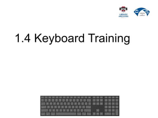 1.4 Keyboard Training
 